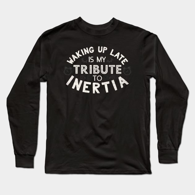 A Tribute To Inertia Long Sleeve T-Shirt by shadyjibes